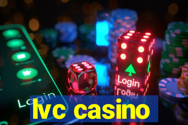 lvc casino